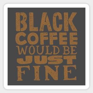 BLACK COFFEE Sticker